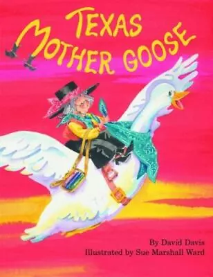 Texas Mother Goose - Hardcover By David Davis - GOOD • $3.97