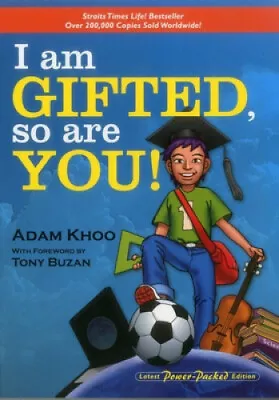 I Am Gifted So Are You! By Adam Khoo • $52.31