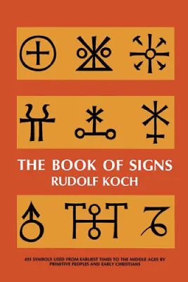 $22.48 • Buy The Book Of Signs (Dover Pictorial Archive S.) By Rudolf Koch