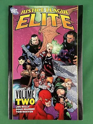 Justice League Elite: Volume 2 - Paperback By Kelly Joe - GOOD • $20