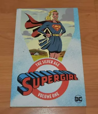 DC Comics Supergirl: The Silver Age Vol. 1 TPB Brand New • $25.50