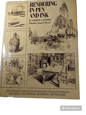 Rendering In Pen And Ink By Arthur L Guptill Edited Susan Meyer 9x12 1976 HB SEE • $17.99