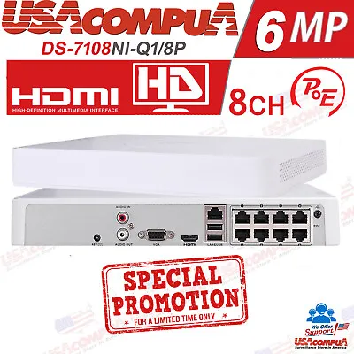 Hikvision 6MP 8 Ch Mini 1U 8 PoE Network Video Recorder DS-7108NI-Q1/8P 1SATA US • $139.99