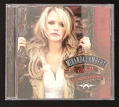 Miranda Lambert  Crazy Ex-girlfriend  Sony Bmg Nashville Country Cd 31 • $4.96