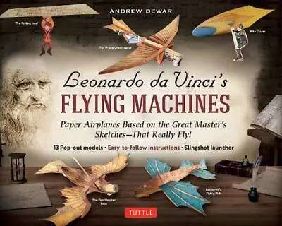 Leonardo Da Vinci's Flying Machines Kit: Paper Airplanes Based On The Great Mast • $20.58
