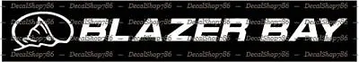 $6.95 • Buy Blazer Bay Boats - Outdoor Sports- Vinyl Die-Cut Peel N' Stick Decals & Stickers