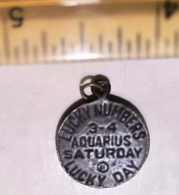 Vintage Antique AQUARIUS Lucky Numbers 3-4 Lucky Day Saturday Pendant Key Chain • $9.95