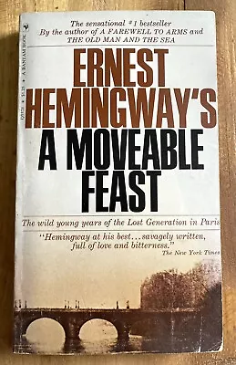 A Moveable Feast By Ernest Hemingway Vintage Bantam PB Nonfiction 1969 Paris VG+ • $9