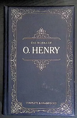 The Works Of O. Henry Complete & Unabridged Longmeadow Press 1984 • $17.10