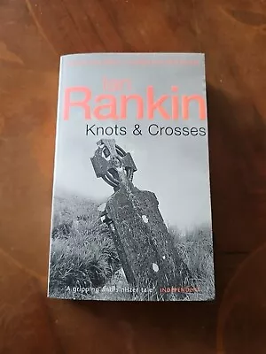 Knots And Crosses By Ian Rankin (Paperback 1998) • £2.50
