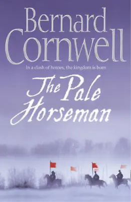The Pale Horseman (Alfred The Great 2) Bernard Cornwell Used; Good Book • £3.39