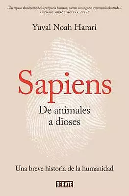 Sapiens. De Animales A Dioses / Sapiens: A Brief History Of Humankind By Yuval N • $43.24