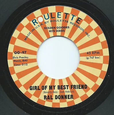 Ral Donner - Girl Of My Best Friend / To Love Someone (7  Single RE) • £18.49