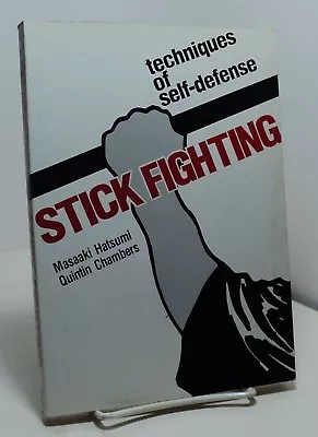 Techniques Of Self-defense - Stick Fighting By Masaaki Hatsumi  Quintin Chambers • $19.99