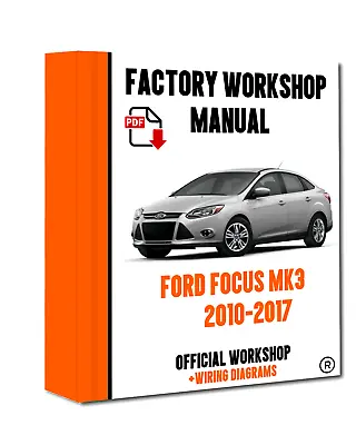 $9.54 • Buy OFFICIAL WORKSHOP Manual Service Repair GUIDE Ford Focus MK3 2012-2013