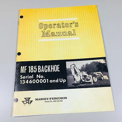 Massey Ferguson Mf 185 Backhoe Operators Owners Manual Sn-134600001 & Up • $12.97