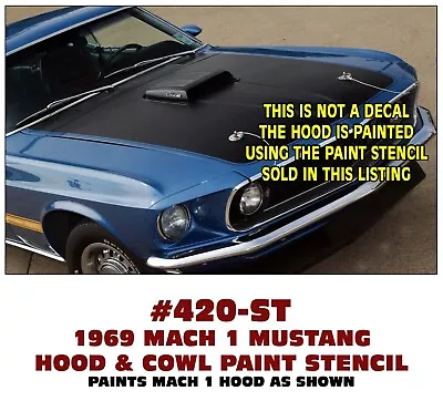 Ge-420-st 1969 Mustang Mach 1 - Hood & Cowl Stencil - Paints Hood Like Factory • $44.23