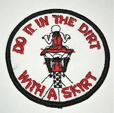 Vtg Do It In The Dirt With A Skirt MotorCycle Jacket Patch New NOS 1970s • $11.99