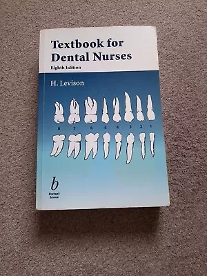 Textbook For Dental Nurses By H. Levison (Paperback 1997) • £10