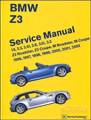 Z3 Bmw Shop Manual Service Repair Bentley Book M Roadster Coupe • $119.95