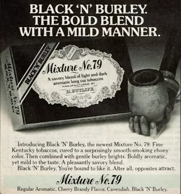 1977 Vintage Print Ad Black 'N' Burley The Bold Blend Mixture No. 79 Mild Manner • $9.95