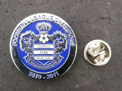 Official Qpr Queens Park Rangers Football League Champions 2010-11 Pin Badge #1 • £5.90