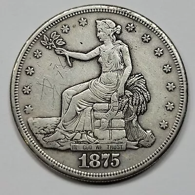 1875 S $1 Trade Silver Dollar VF/XF Detail Genuine US Type Coin Scratched *F782 • $285