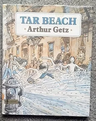 TAR BEACH By Getz - Hardcover *Excellent Condition* • $59.95