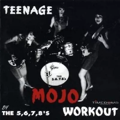 5.6.7.8'SThe - Teenage Mojo Workout  CD NEW! • $32.47