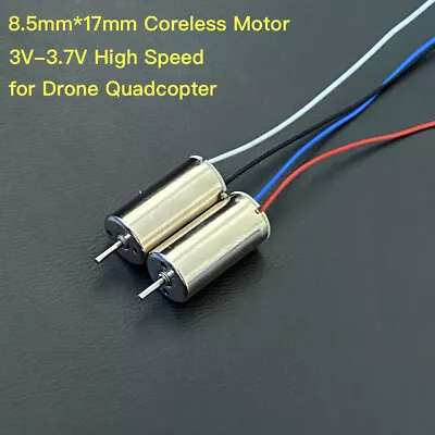 8.mm*17mm DC 3V 3.7V 55000RPM High Speed Mini Coreless Motor DIY RC Drone Engine • $1.65