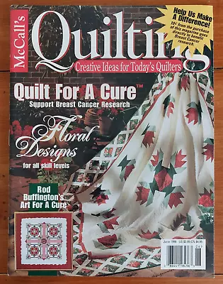 McCall’s Quilting Magazine June 1998 Quilt Floral Designs • $8