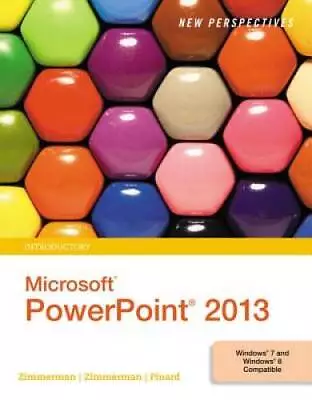 New Perspectives On Microsoft PowerPoint 2013 Introductory (New Perspect - GOOD • $4.93