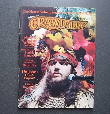 CRAWDADDY Magazine June 1974 Dr John Marilyn Chambers Herbie Hancock Ronstadt • $12