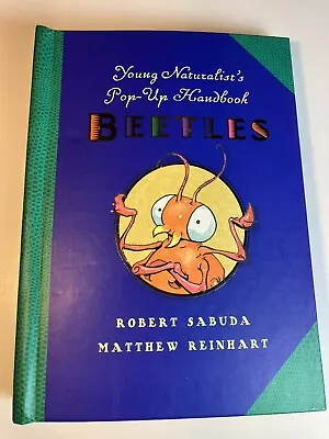 Young Naturalist's Pop-Up Handbook: Beetles - Book #1 (Young Naturalist's) • $19.99