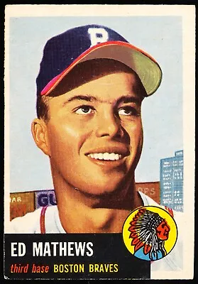 1953 Topps # 37 Ed Mathews (vg-ex) Great Colorssharp!~ Gfcc • $150