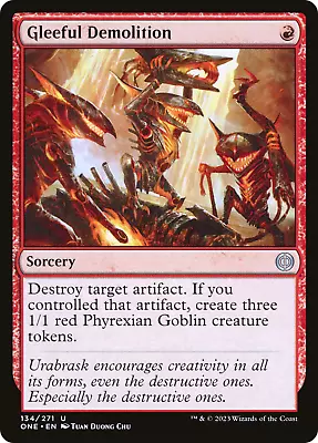 Gleeful Demolition [Phyrexia: All Will Be One] • $3.50