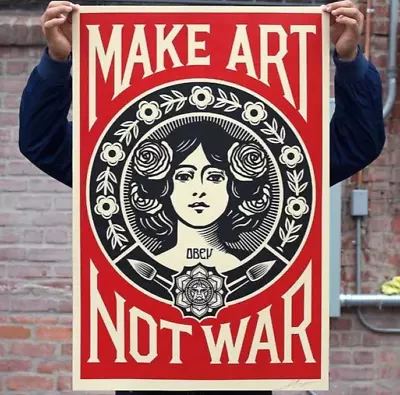 Shepard Fairey Obey Giant MAKE ART NOT WAR Art Print Poster Signed  24x36 • $85