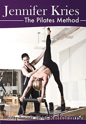 Jennifer Kries Master Trainer Video On DVD - Pilates Reformer • $12.95