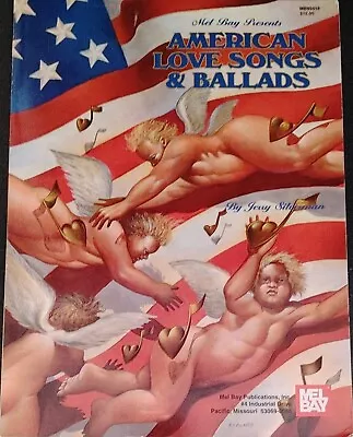 Mel Bay Publications: American Love Songs & Ballads By Jerry Silverman • $3