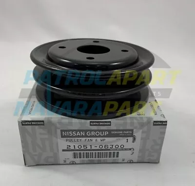 Genuine Nissan Patrol GQ GU TD42 Water Pump Pulley (2105106J00) • $229.06