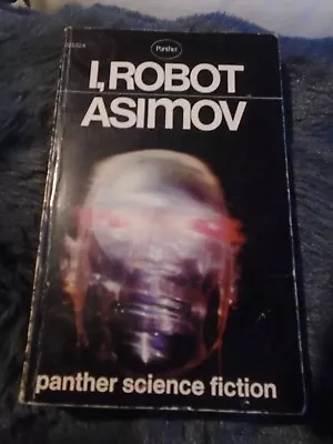 I Robot By Isaac Asimov (Panther 1969) Sci-fi Paperback • £9.99