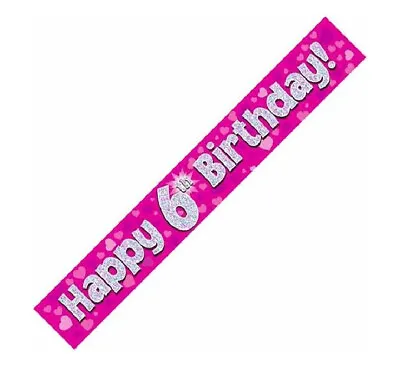 £2.09 • Buy Happy 6th Birthday Foil Holographic Pink Birthday Banner - 9 Foot/2.7m Long