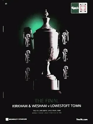 £5.75 • Buy 2008 FA Vase Final Kirkham & Wesham V Lowestoft Town NEW. CHEAPEST ON EBAY 