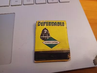 DEPENDABLE  ILLINOIS CENTRAL RR RAILROAD UNSTRUCK MATCHBOOK Match • $15