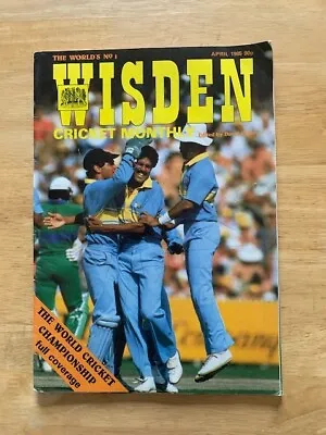 £3.49 • Buy WISDEN - Cricket Monthly April 1985 