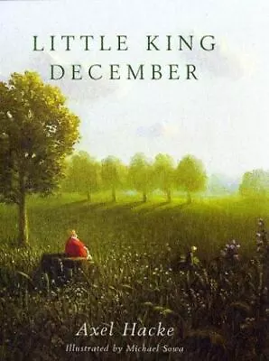 The Little King December - Hardcover By Hacke Axel - GOOD • $5.38