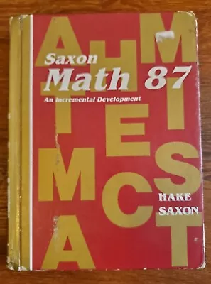 Saxon Math 87 Textbook First Edition Saxon 8/7 Homeschool Math • $49.99