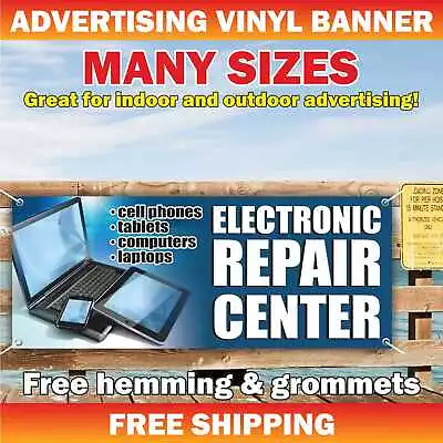 ELECTRONIC REPAIR CENTER Advertising Banner Vinyl Mesh Sign Service Phone Laptop • $29.95