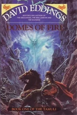 Domes Of Fire: Book One Of The TamuliDavid Eddings • £2.98