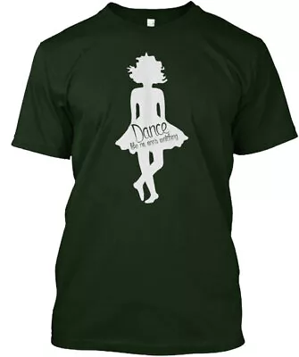 Irish Dance Like No One's Watching T-Shirt Made In The USA Size S To 5XL • $21.79